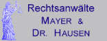 Rechtsanw&auml;lte&nbsp;Mayer&nbsp;und&nbsp;Dr.Hausen